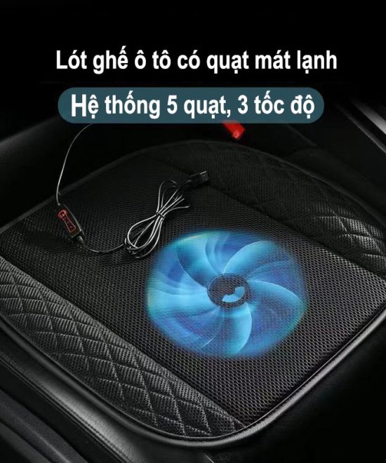 Lót ghế ô tô có quạt làm mát